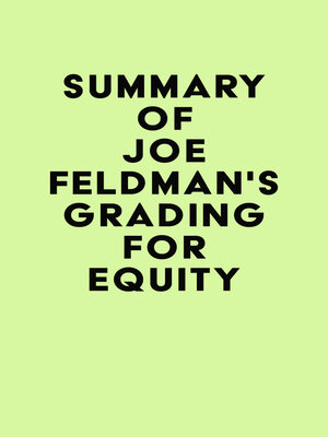 cover image of Summary of Joe Feldman's Grading for Equity